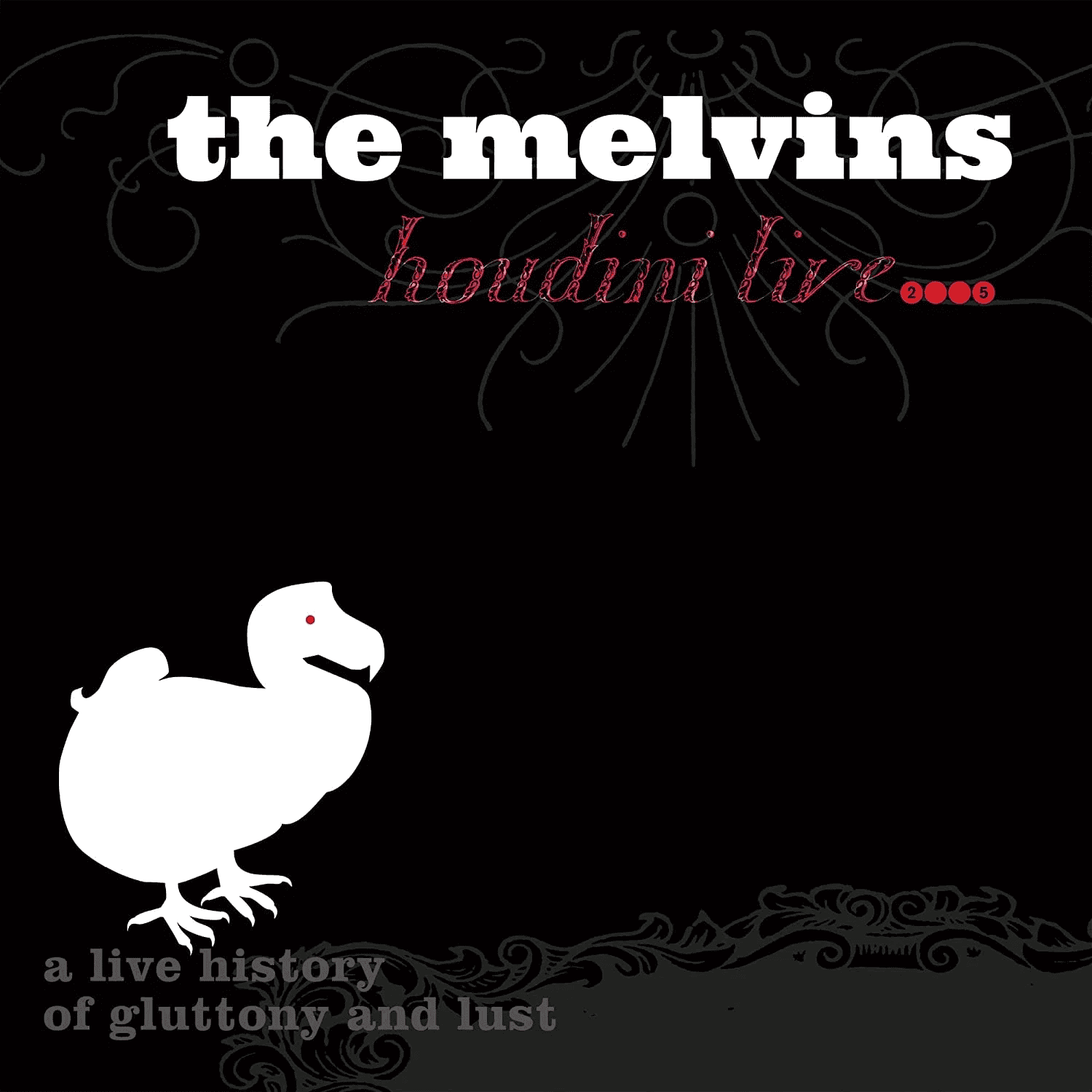 THE MELVINS - Houdini Live 2005 Vinyl - JWrayRecords