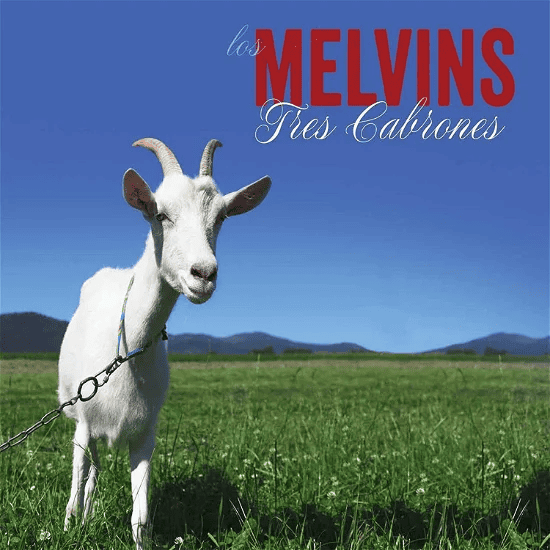 MELVINS - Tres Cabrones - JWrayRecords