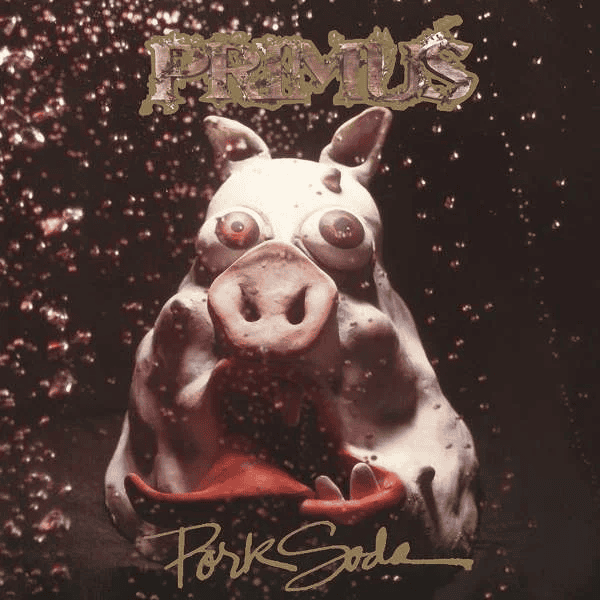 PRIMUS - Pork Soda Vinyl - JWrayRecords
