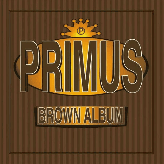 PRIMUS - Brown Album Vinyl - JWrayRecords