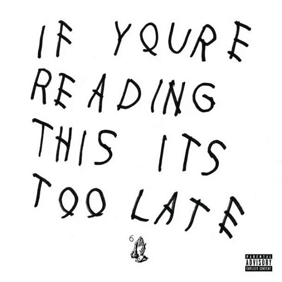 DRAKE - If You're Reading This Its Too Late Vinyl - JWrayRecords
