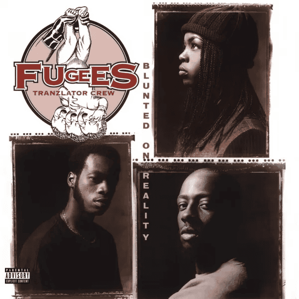 FUGEES - Blunted On Reality Vinyl - JWrayRecords