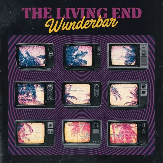 THE LIVING END - Wunderbar Vinyl - JWrayRecords