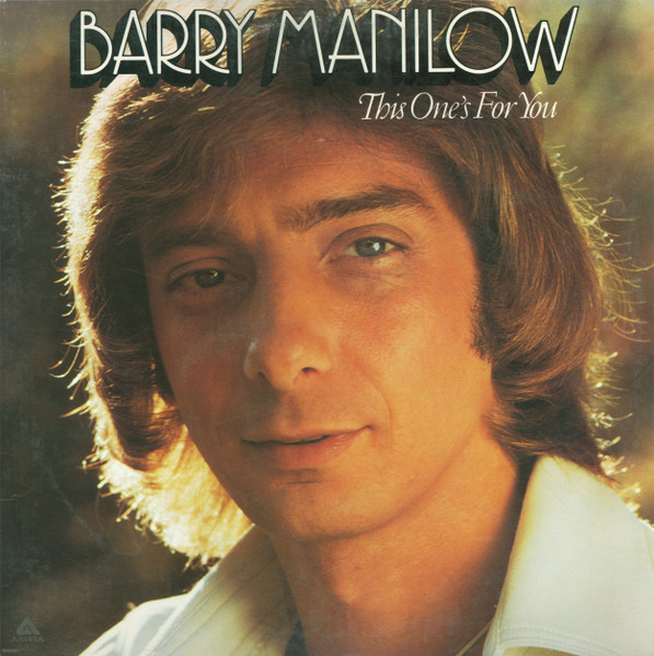 BARRY MANILOW - This One's For You Vinyl - JWrayRecords