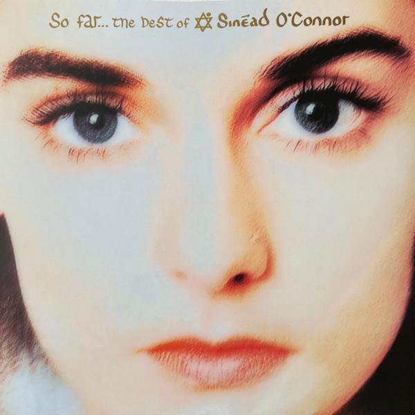 SINEAD O'CONNOR - So Far... The Best Of Vinyl - JWrayRecords