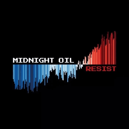 MIDNIGHT OIL - Resist Vinyl - JWrayRecords