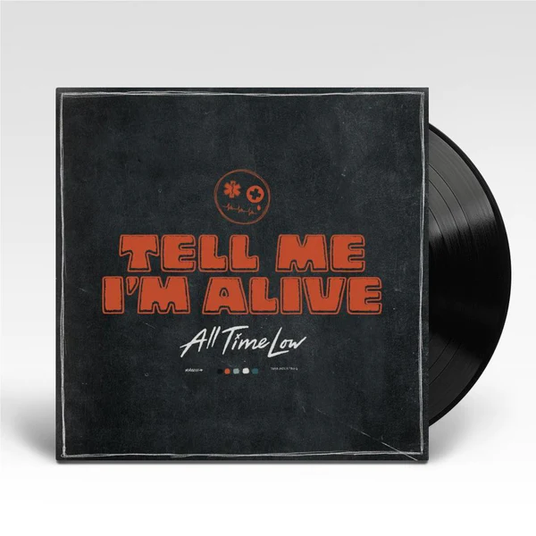 ALL TIME LOW - Tell Me I'm Alive Vinyl - JWrayRecords