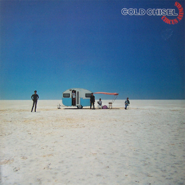 COLD CHISEL - Circus Animals (VG/VG+) Vinyl - JWrayRecords
