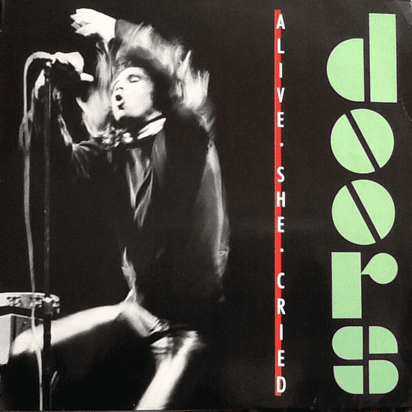 THE DOORS - Alive She Cried (40th Anniversary) Vinyl - JWrayRecords