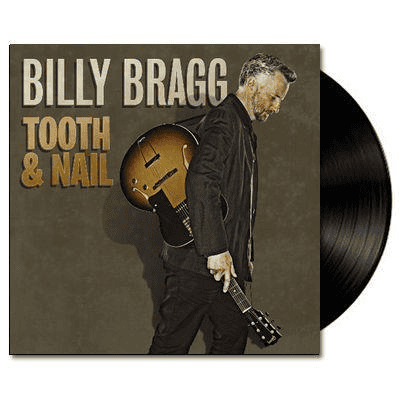 BILLY BRAGG - Tooth & Nail Vinyl - JWrayRecords
