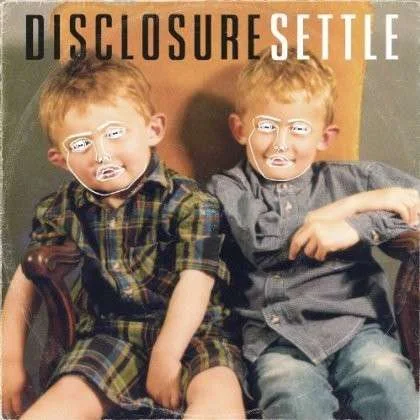 DISCLOSURE - Settle Vinyl - JWrayRecords