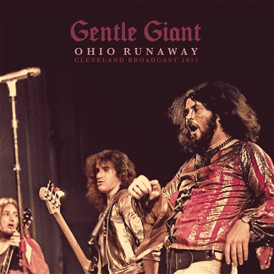 GENTLE GIANT - Ohio Runaway Vinyl - JWrayRecords