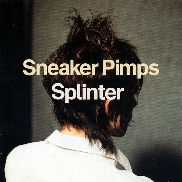 SNEAKER PIMPS - Splinter Vinyl - JWrayRecords