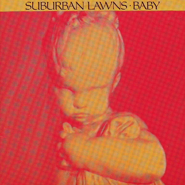 SUBURBAN LAWNS - Baby EP Vinyl - JWrayRecords