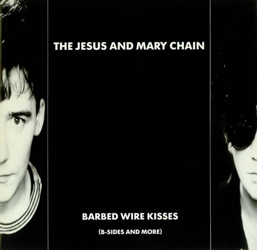 THE JESUS AND MARY CHAIN - Barbed Wire Kisses (VG/VG+) Vinyl - JWrayRecords