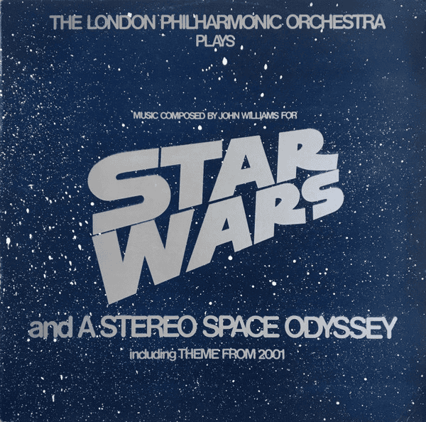 JOHN WILLIAMS & THE LONDON PHILHARMONIC ORCHESTRA - Star Wars: A Stereo Space Odyssey (VG/G+) Vinyl - JWrayRecords