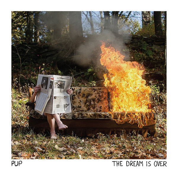 PUP - The Dream Is Over (NM/VG+) Vinyl - JWrayRecords