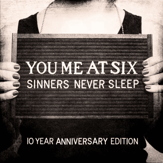 YOU ME AT SIX - Sinners Never Sleep (10 Year Anniversary Edition) Vinyl - JWrayRecords