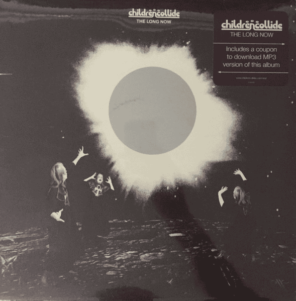 CHILDREN COLLIDE - The Long Now (VG+/VG) Vinyl - JWrayRecords