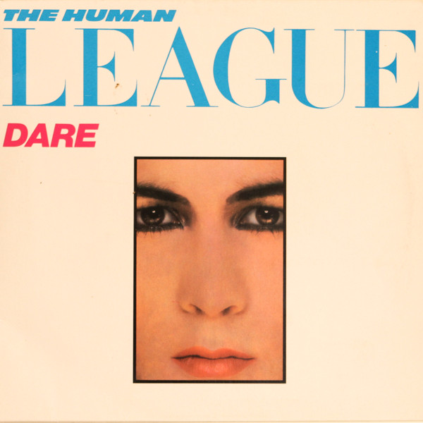 THE HUMAN LEAGUE - Dare (VG+/VG) Vinyl - JWrayRecords