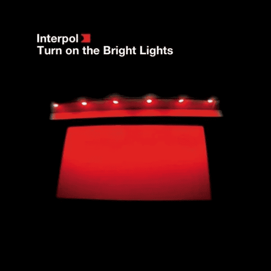INTERPOL - Turn On The Bright Lights Vinyl - JWrayRecords