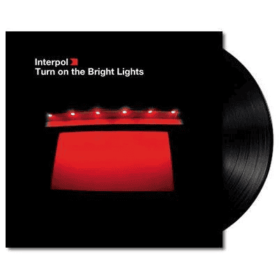 INTERPOL - Turn On The Bright Lights Vinyl