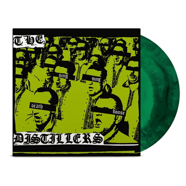 THE DISTILLERS - Sing Sing Death House Vinyl
