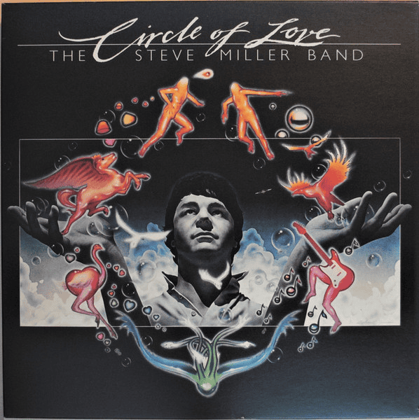 THE STEVE MILLER BAND - Circle Of Love (VG+/G) Vinyl