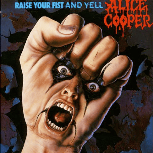 ALICE COOPER - Raise Your Fist and Yell (VG+/G) Vinyl