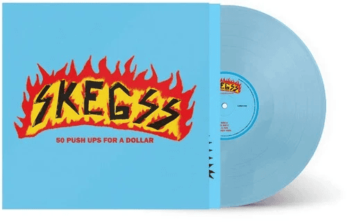 SKEGGS - 50 Push Ups For A Dollar Vinyl