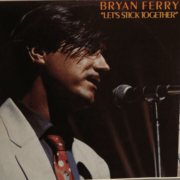 Bryan Ferry ‎– Let's Stick Together (VG/G+) Vinyl