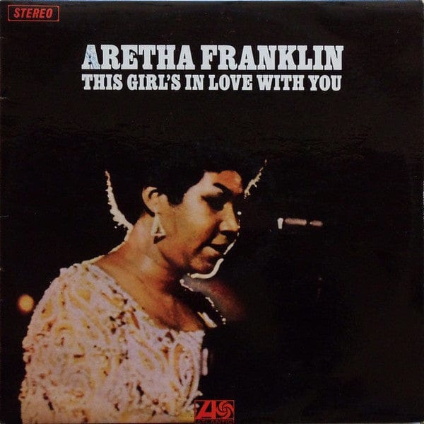 ARETHA FRANKLIN - This Girl's In Love With You Vinyl - JWrayRecords