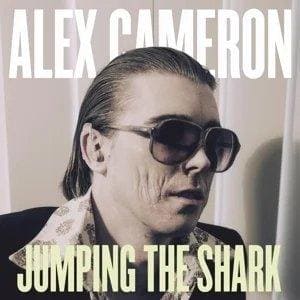 ALEX CAMERON - Jumping The Shark Vinyl - JWrayRecords