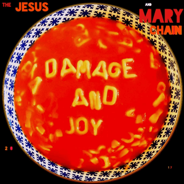 THE JESUS AND MARY CHAIN - Damage And Joy Vinyl - JWrayRecords