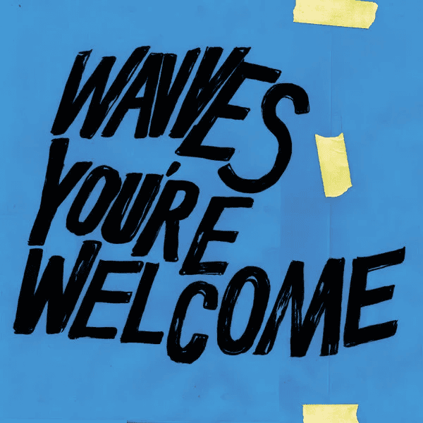 WAVVES - You're Welcome Vinyl - JWrayRecords