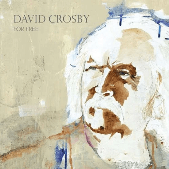DAVID CROSBY - For Free Vinyl - JWrayRecords