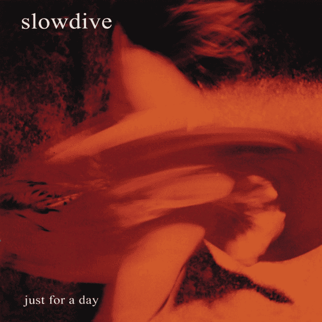 SLOWDIVE - Just For A Day Vinyl - JWrayRecords