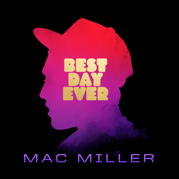 MAC MILLER - Best Day Ever Vinyl - JWrayRecords