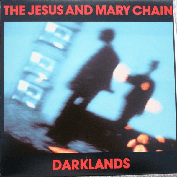THE JESUS AND MARY CHAIN - Darklands (SECOND HAND) Vinyl - JWrayRecords