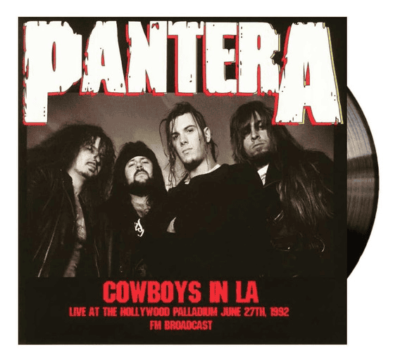 PANTERA - Cowboys In LA: Live At The Hollywood Palladium June 27th 1992 FM Broadcast (Unofficial) Vinyl - JWrayRecords