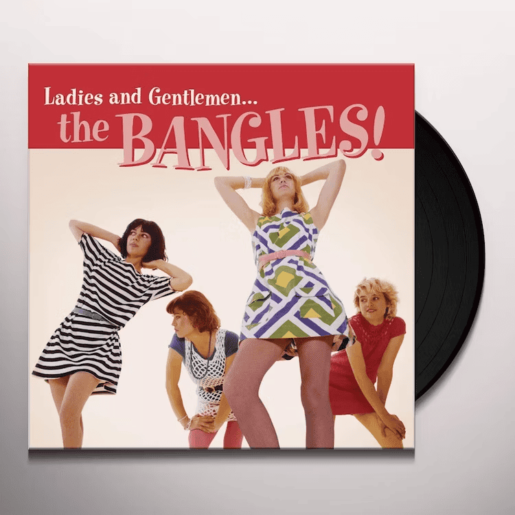 THE BANGLES - Ladies And Gentlemen... The Bangles! Vinyl - JWrayRecords