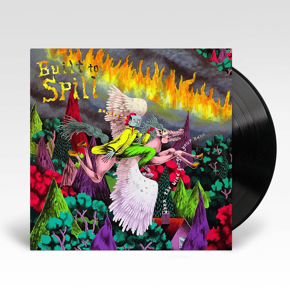 BUILT TO SPILL - When the Wind Forgets Your Name Vinyl - JWrayRecords