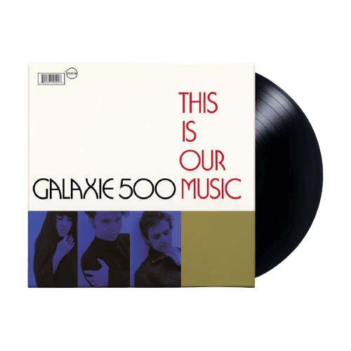 GALAXIE 500 - This Is Our Music Vinyl - JWrayRecords