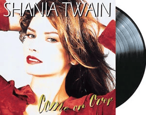 SHANIA TWAN - Come On Over Vinyl - JWrayRecords