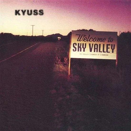 KYUSS - Welcome To Sky Valley Vinyl - JWrayRecords